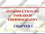 CHAPTER 1 INTRO TO IR THERMOGRAPHY-CONDITION BASED ASSESMENT USING TEV, ULTRASOUND AND THERMOGRAPHY FOR DISTRIBUTION SUBSTATION